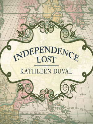 cover image of Independence Lost